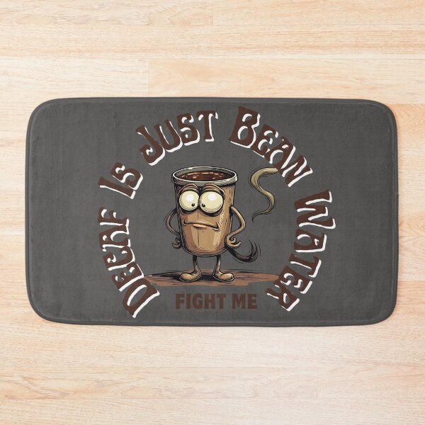 Item preview, Decaf: Bean Water Showdown designed and sold by PosiPrints.