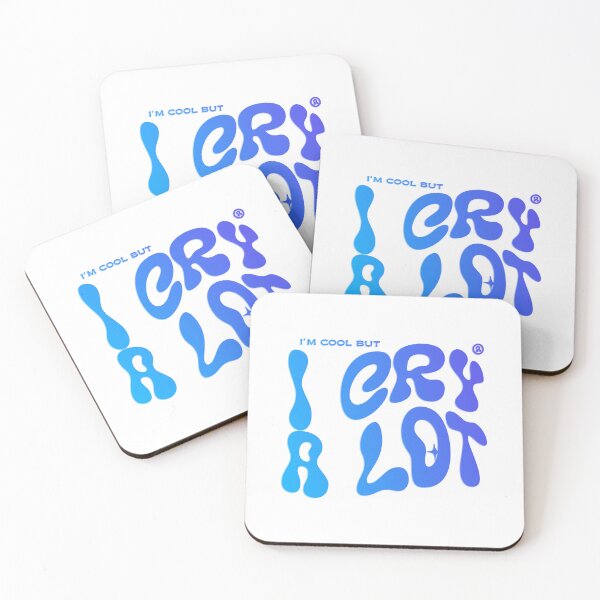 Item preview,  I'm Cool But I Cry A Lot designed and sold by PopCultureArtShop.