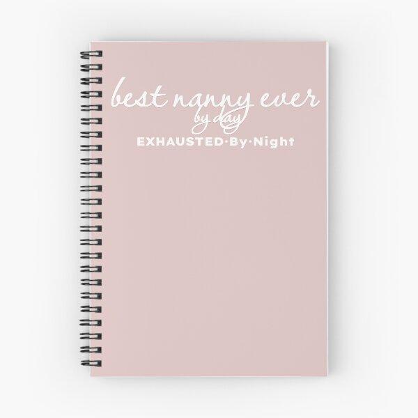 Item preview, Best Nanny Ever by Day Exhausted by Night designed and sold by MargLandmeter.