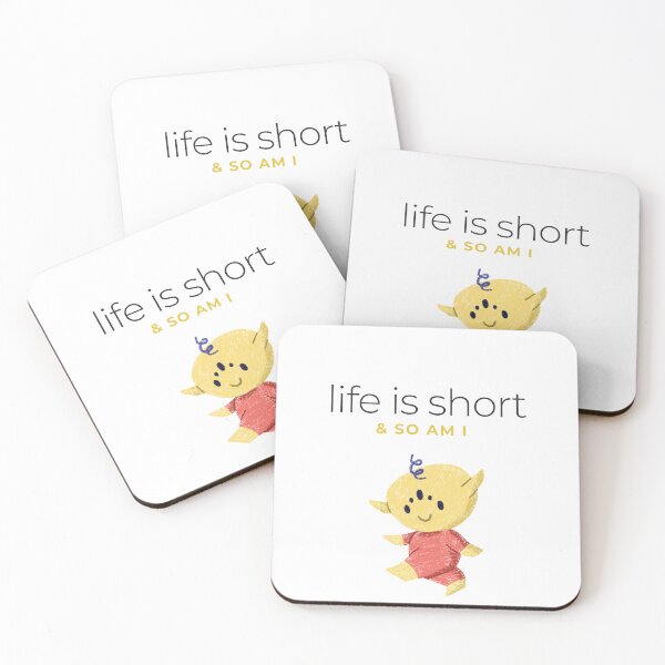 Item preview, Life is short & so am I  designed and sold by Chic Palette .