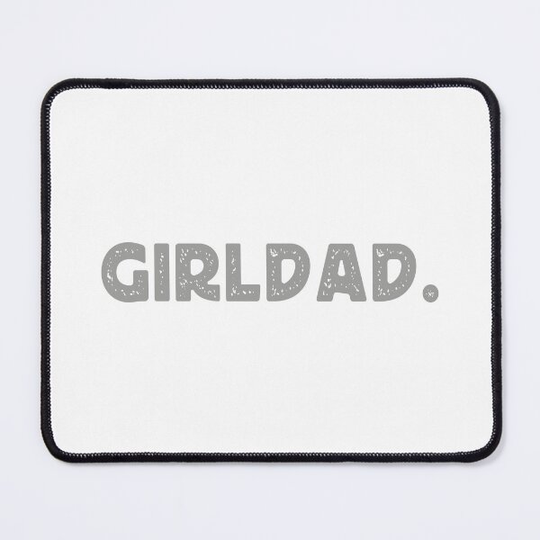 Item preview, GIRLDAD designed and sold by TonySpencer.