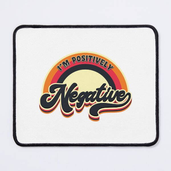 Item preview, I'm Positively Negative - Humor designed and sold by Whimsical Thinker.