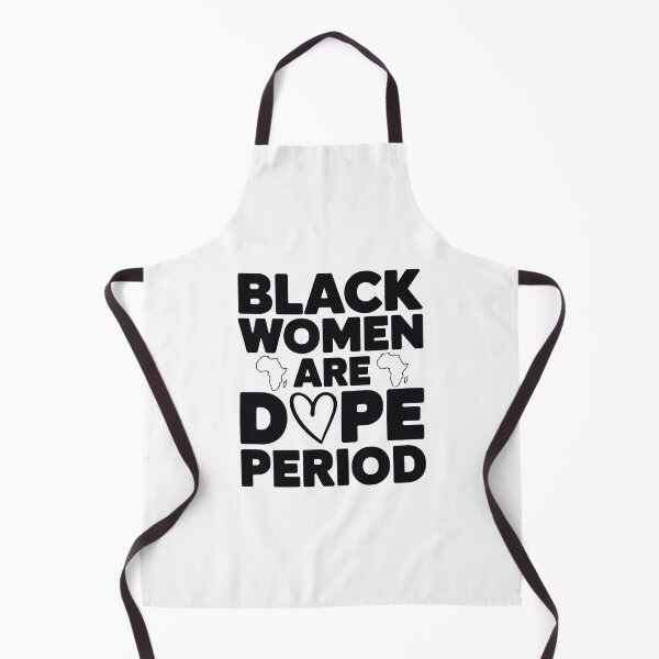 Item preview, Black Women Are Dope Period Pride Black History Month Gifts designed and sold by luannsemmsobre.