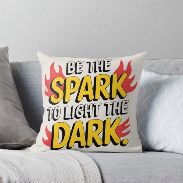 Item preview, Be The Spark To The Light The Dark designed and sold by tamoora.