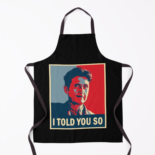 Item preview, George Orwell - I told you so designed and sold by ValentinaHramov.