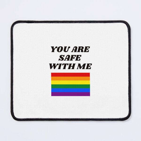Item preview, LGBT safe space - You Are Safe With Me   designed and sold by Inspirationmotivation.