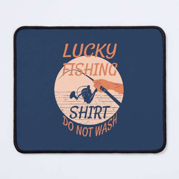 Item preview, Lucky Fishing Shirt Do Not Wash designed and sold by franktact.