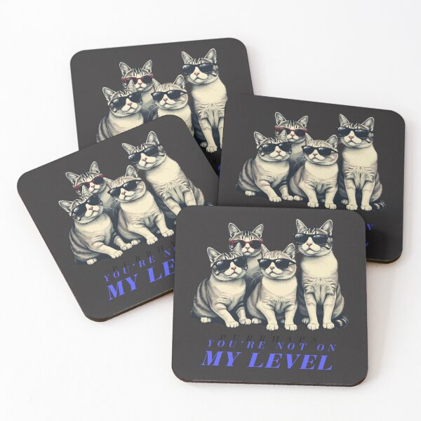 Item preview, Cool Cats: Not on My Level designed and sold by PosiPrints.