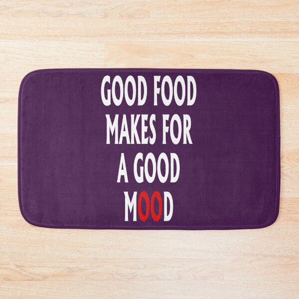 Item preview, Good food makes for a good mood designed and sold by santoshputhran.