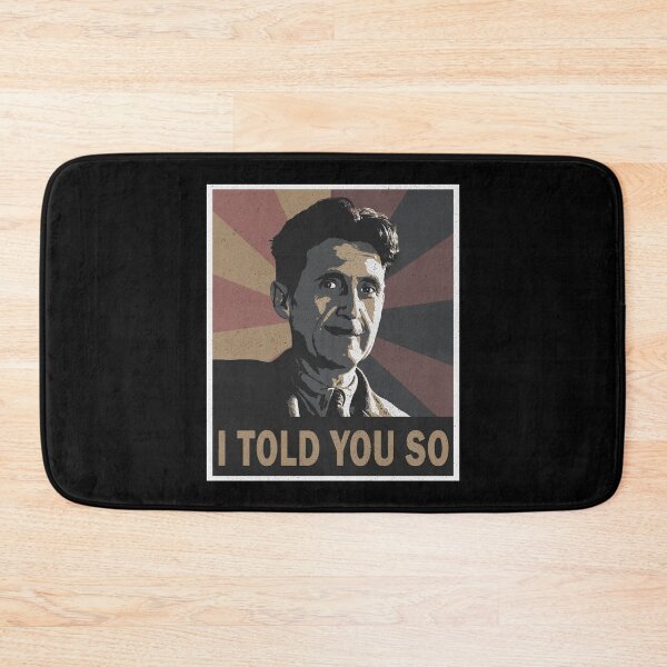 Item preview, George Orwell - I told you so designed and sold by ValentinaHramov.