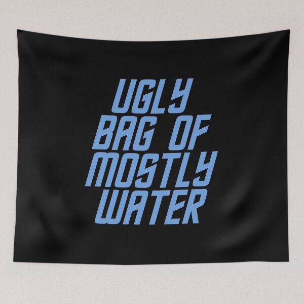 Item preview, Ugly Bag of Mostly Water designed and sold by Cuttintees.