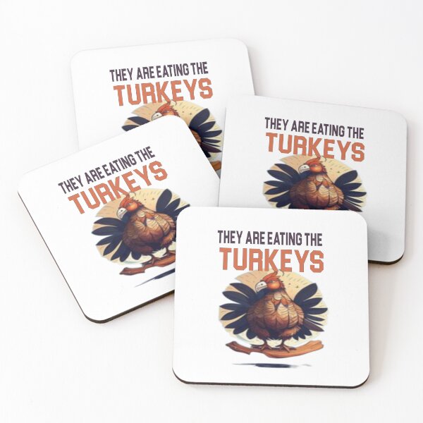 Item preview, They Are Eating The Turkeys Thanksgiving funny  designed and sold by iLamshop.