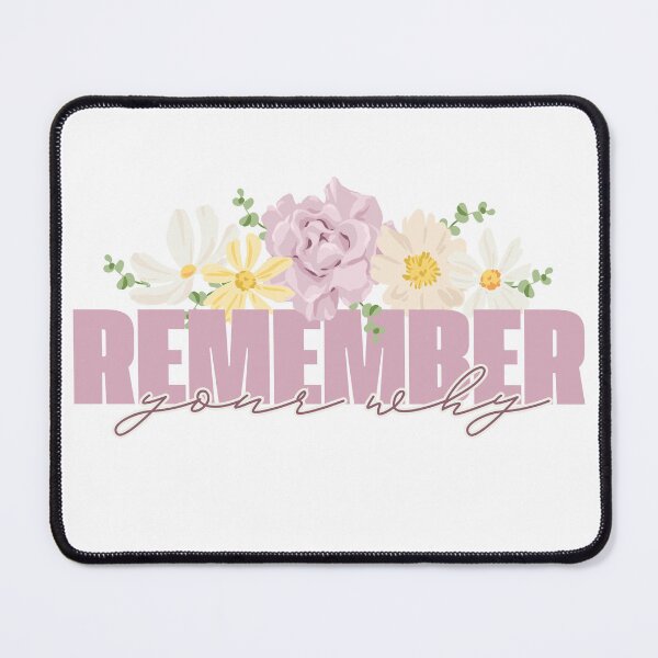 Item preview, Remember Your Why Positive Motivational Floral Quote designed and sold by PavlinaBFDesign.