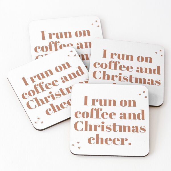 Item preview, I Run on Coffee and Christmas Cheer designed and sold by tommywvcacher.