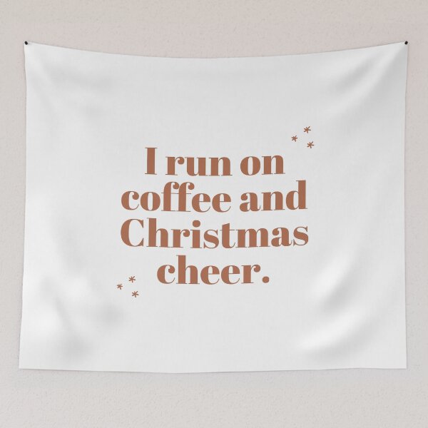 Item preview, I Run on Coffee and Christmas Cheer designed and sold by tommywvcacher.