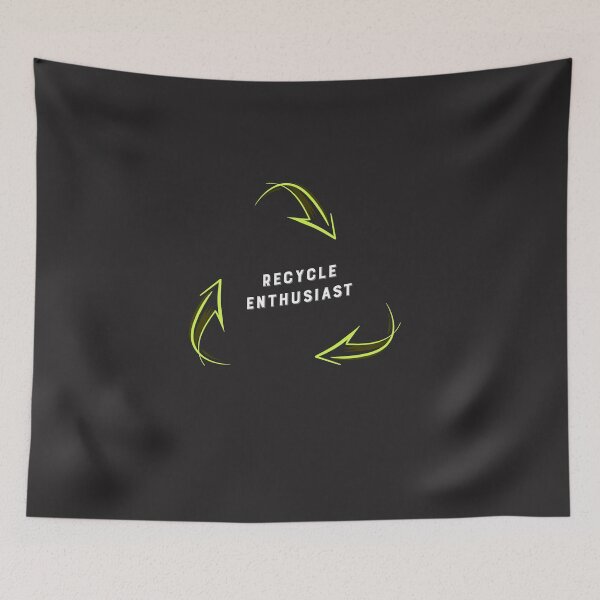 Item preview, Recycle Enthusiast designed and sold by S Diaz.