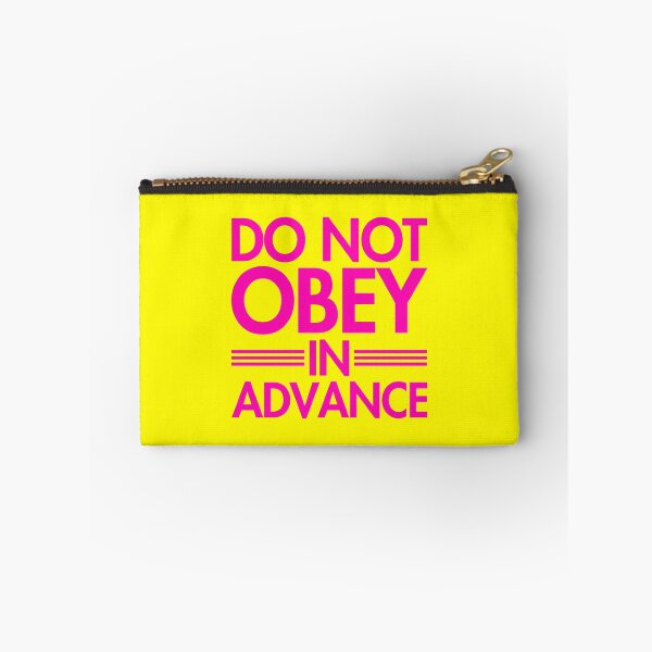 Item preview, Do NOT Obey in Advance - hot pink on yellow designed and sold by Thelittlelord.