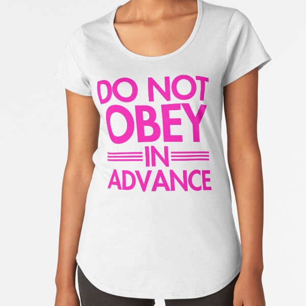 Item preview, Do NOT Obey in Advance - hot pink on yellow designed and sold by Thelittlelord.