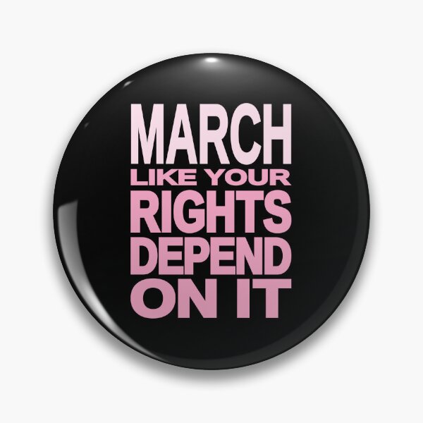 Item preview, March Like Your Rights Depend On It Pink designed and sold by recoverytree.