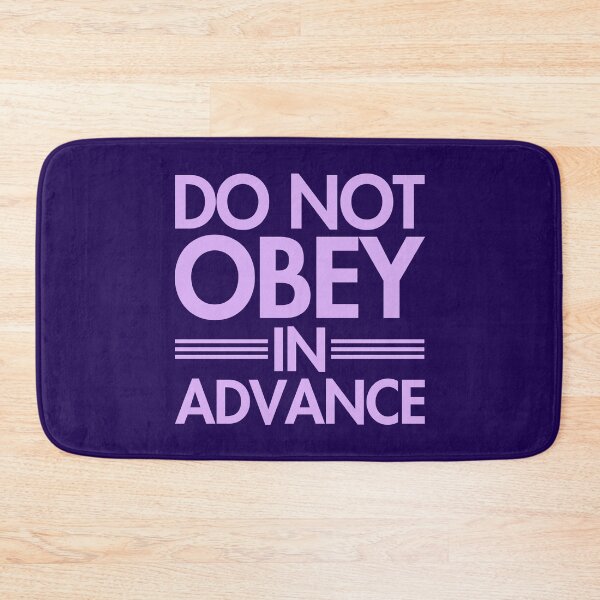 Item preview, Do NOT Obey in Advance - lavender designed and sold by Thelittlelord.