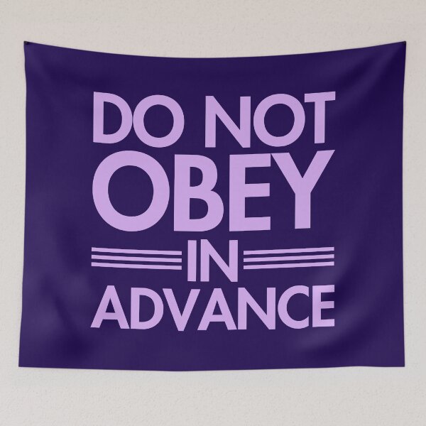 Item preview, Do NOT Obey in Advance - lavender designed and sold by Thelittlelord.