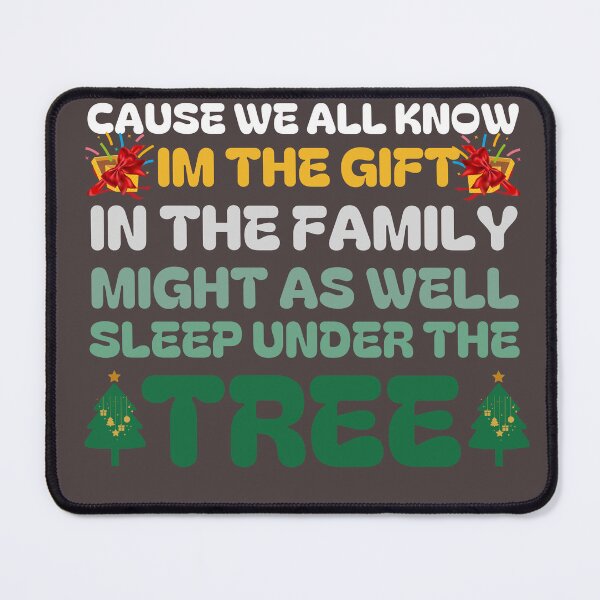 Item preview, cause we all know im the gift in the family might as well sleep under the tree designed and sold by ANTHAR.
