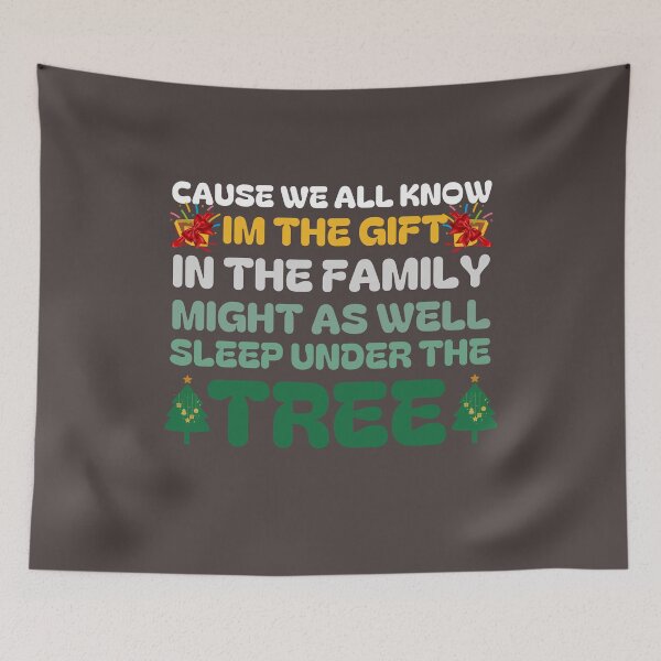 Item preview, cause we all know im the gift in the family might as well sleep under the tree designed and sold by ANTHAR.