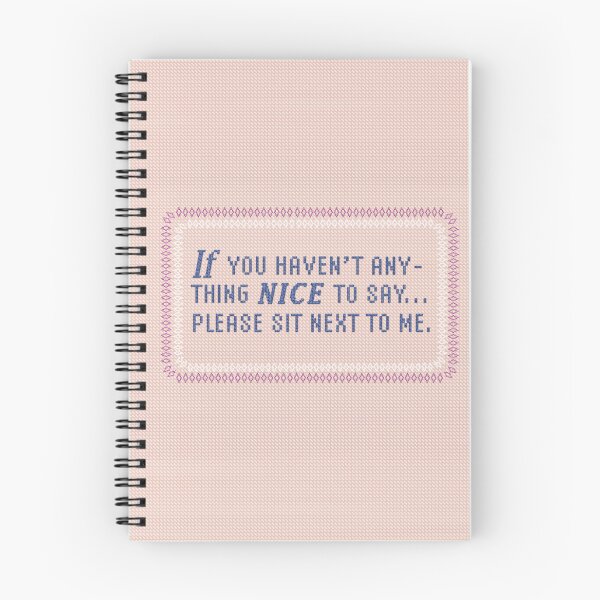 Item preview, If you haven't anything nice to say - Pink designed and sold by Jeb Knight.