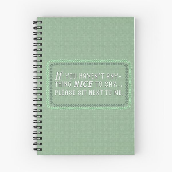 Item preview, If you haven't anything nice to say - Green designed and sold by Jeb Knight.