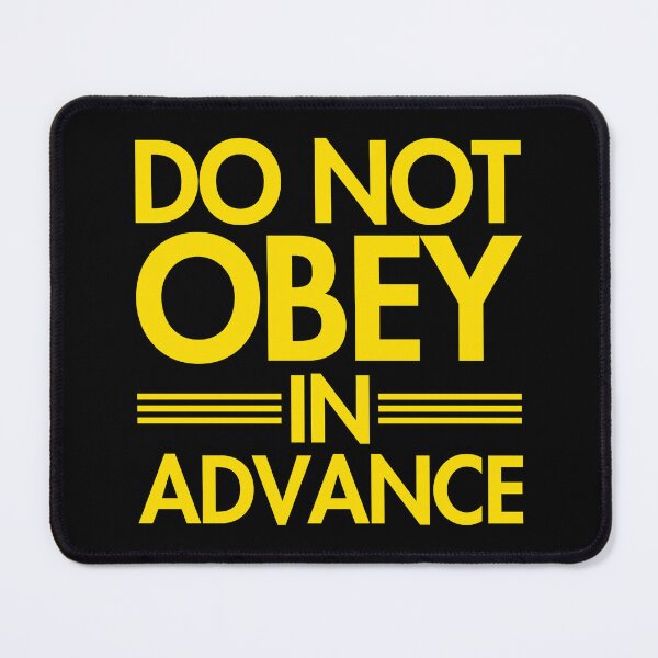 Item preview, Do NOT Obey in Advance - yellow designed and sold by Thelittlelord.