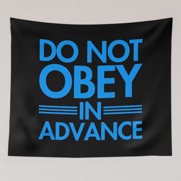 Artikelvorschau, Do NOT Obey in Advance - bright blue entworfen und verkauft von Thelittlelord.