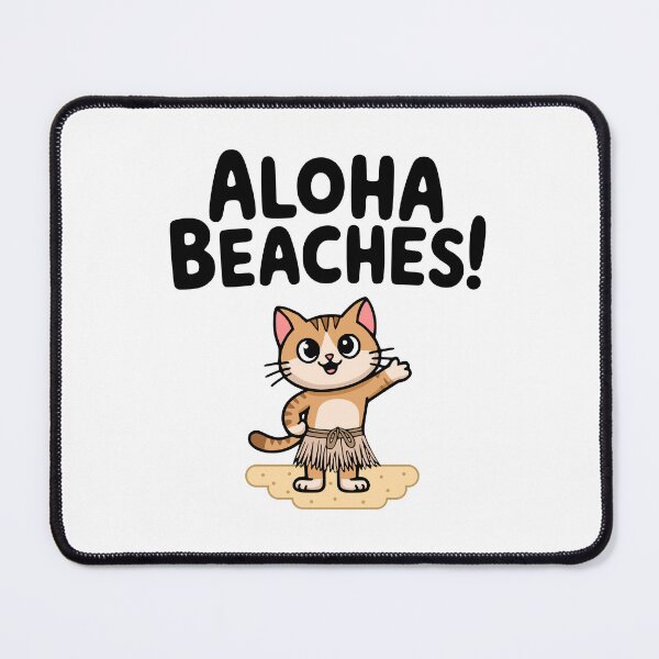 Item preview, Aloha Beaches! Cute Hawaiian Cat Pun designed and sold by PMCreative.