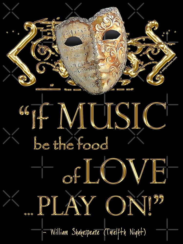 Shakespeare Twelfth Night Love Music Quote by incognitagal