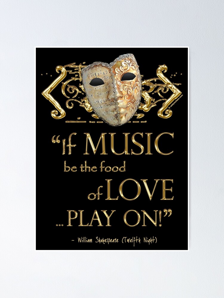 Alternate view of Shakespeare Twelfth Night Love Music Quote Poster