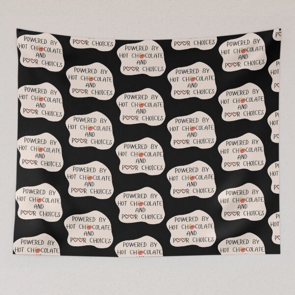 Item preview, Powered By Hot Chocolate and Poor Choices Funny Design designed and sold by suescircus.