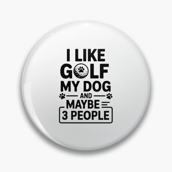 Item preview, I Like Golf My Dog And Maybe Three People Funny Dog Lovers  designed and sold by luannsemmsobre.
