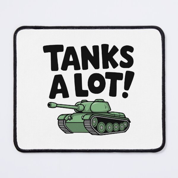 Item preview, Tanks A lot! Funny Tank Pun designed and sold by PMCreative.
