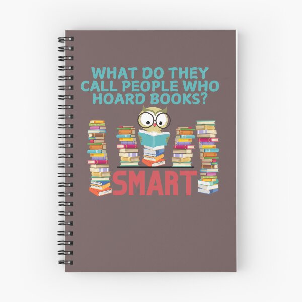 Item preview, What do they call people who hoard books?  Smart designed and sold by BlesstB.