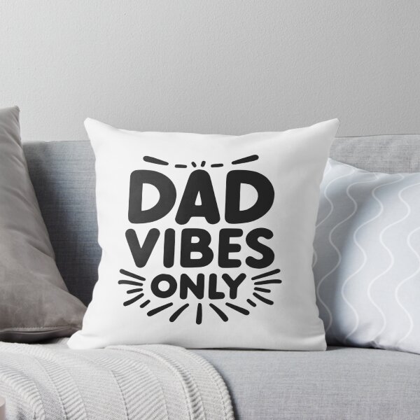 Item preview, Dad Vibes Only designed and sold by Frank Ring.