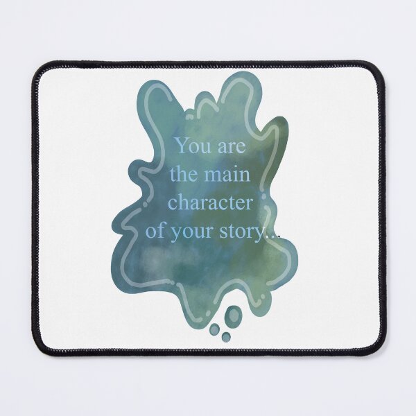Item preview, You are the main character of your story, inscription on a stain, colorful stain, simple pattern with inscription, minimalism, you are the hero, designed and sold by Dormitria.