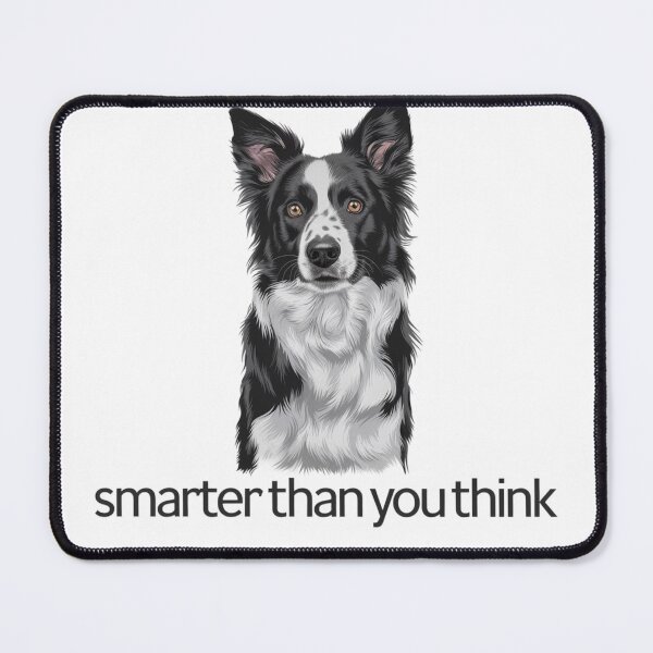 Item preview, Border Collie Smarter designed and sold by FunkyCatDesigns.