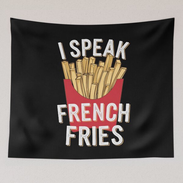 Aperçu de l'œuvre Je parle frites Humour gourmand amusant créée et vendue par Hananiah Merch.