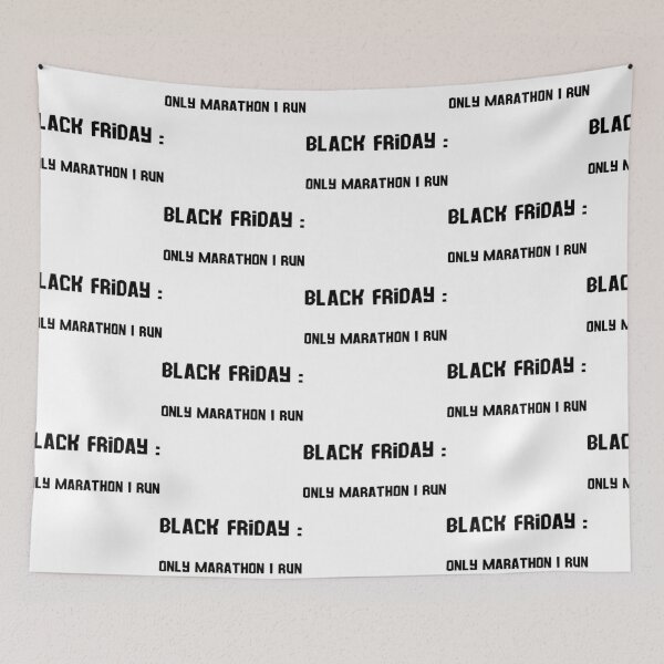 Item preview, Black Friday: The Only Marathon I Run designed and sold by VasInd.