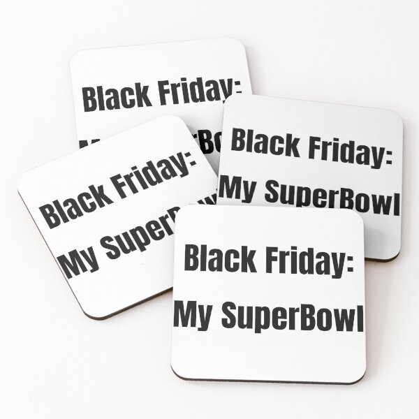 Item preview, Black Friday: My Super Bowl designed and sold by VasInd.