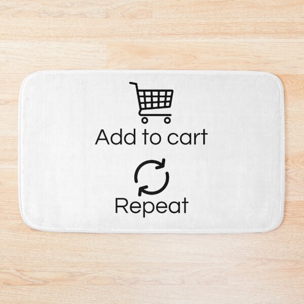 Item preview, Add to Cart. Repeat. designed and sold by VasInd.