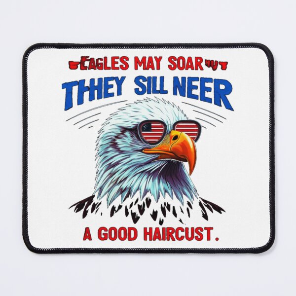 Item preview, Eagles may soar, they sell neer a good haircust designed and sold by oceanisea.