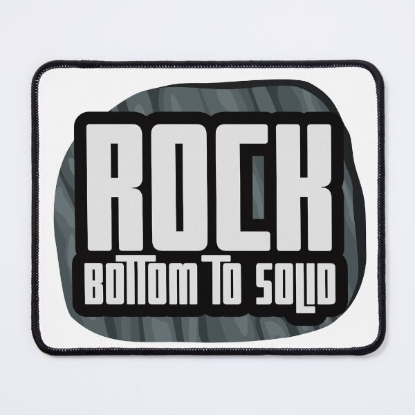 Item preview, Rock Bottom To Rock Solid designed and sold by theavgperson.