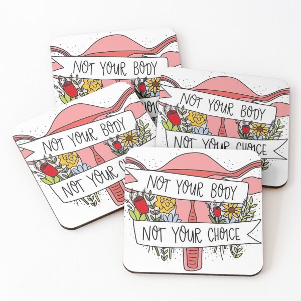 Item preview, Not your body, not your choice designed and sold by Mseabro.