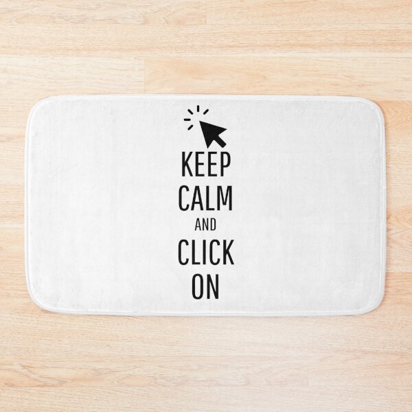 Item preview, Keep Calm and Click On designed and sold by VasInd.