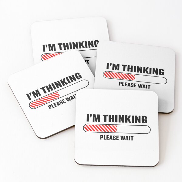 Item preview, I'm Thinking... Please Wait designed and sold by MonkiFlipp.